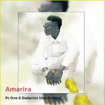 Amarira by Pc One G Dedartist Umutimbuzi