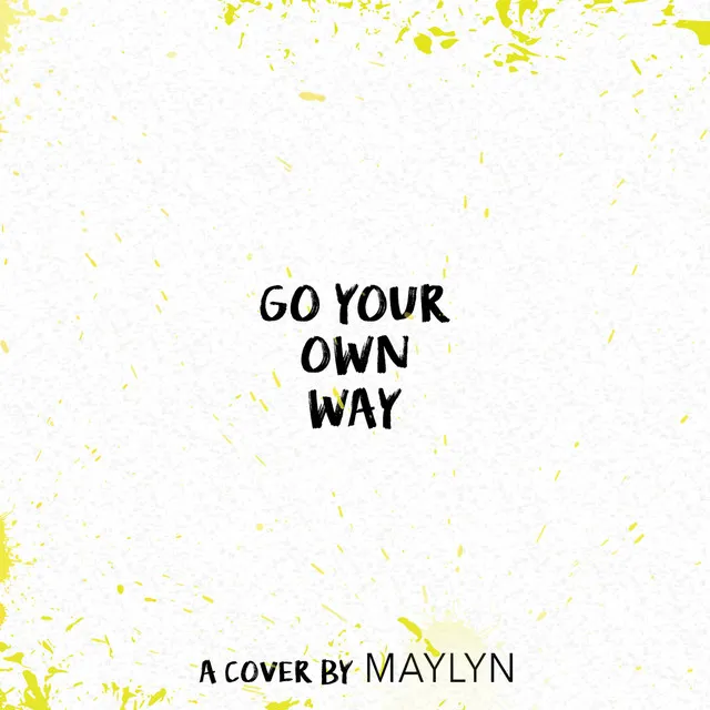 Go Your Own Way