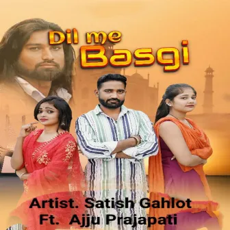 DIL ME BASGI by Satish Gahlot