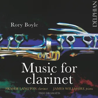 Rory Boyle: Music for clarinet by James Willshire