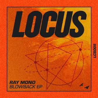 Blowback EP by Ray Mono