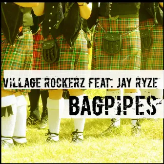 Bagpipes by Village Rockerz