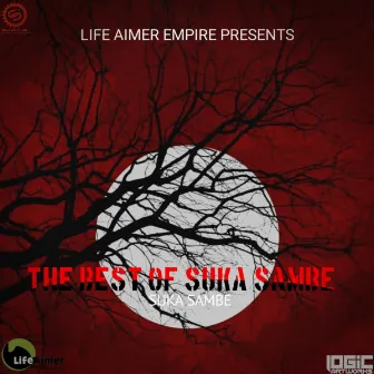 The Best Of Suka Sambe by Suka Sambe