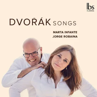 Dvorák: Songs by Jorge Robaina