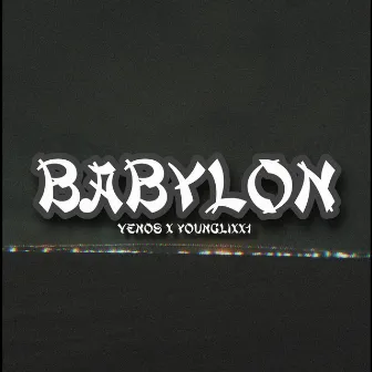 Babylon by YoungLiXX1