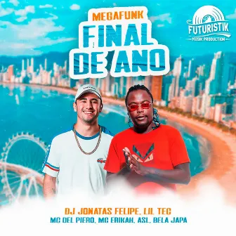 Mega Funk Final de ano by DJ Jonatas Felipe