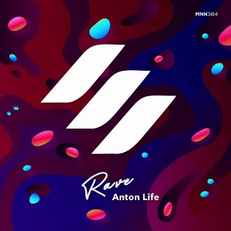 Rave by Anton Life