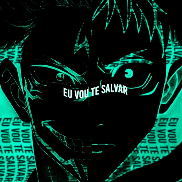 Eu Vou Te Salvar (Jujutsu Kaisen)