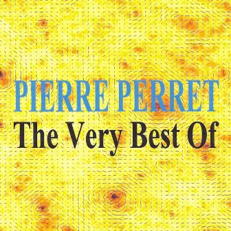 The Very Best of by Pierre Perret