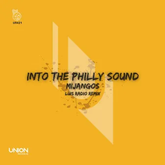 Into the Philly Sound (Luis Radio Remix) by Luis Radio