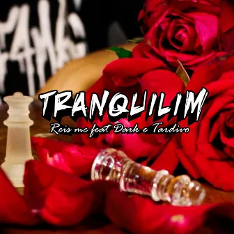 Tranquilim by ReisMc Oficial