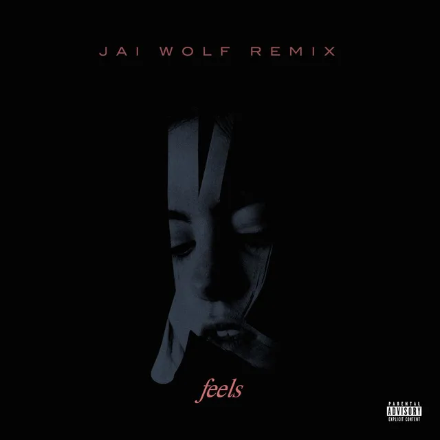 Feels - Jai Wolf Remix