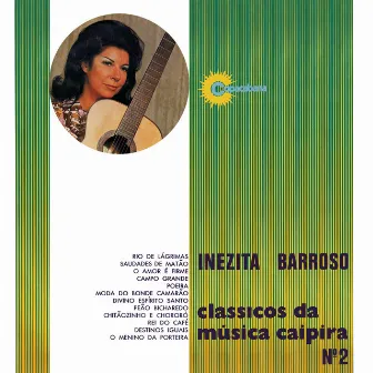 Clássicos Da Música Caipira N° 2 by Inezita Barroso