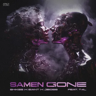 Samen Gone (feat. T4L) by JBigss