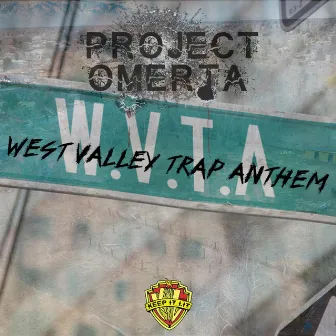 W.V.T.A. by Project Omerta