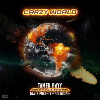 Crazy World by Tamen Rayy