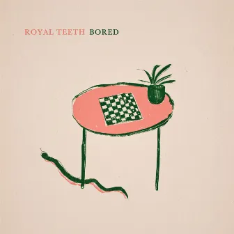 Bored by Royal Teeth