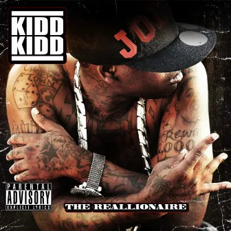 The Reallionaire by Kidd Kidd