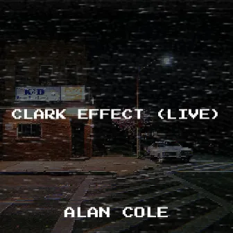 Clark Effect (Live) by Alan Cole