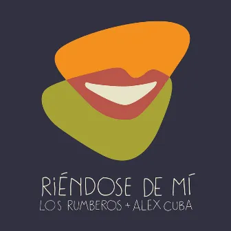 Riéndose de Mí by Los Rumberos