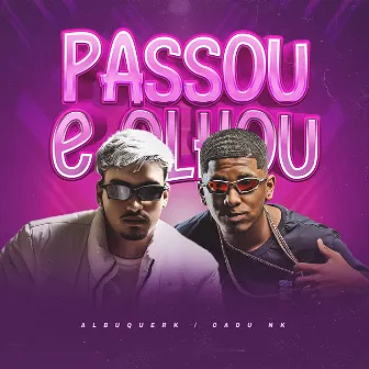 Passou e Olhou by DJ Albuquerk