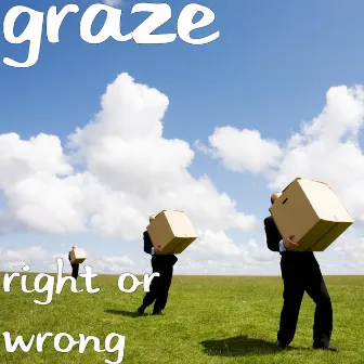 Right or Wrong by Graze