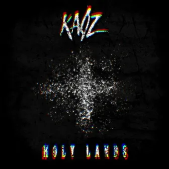 Holy Lands by Kaøz