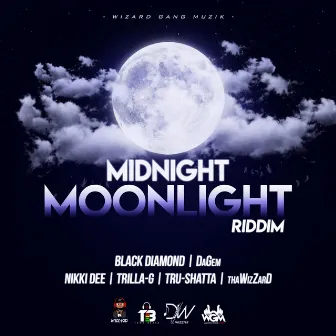 MIDNIGHT MOONLIGHT RIDDIM by Dj Wizz767