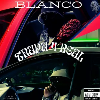 TRAPA 4 REAL by Blanco