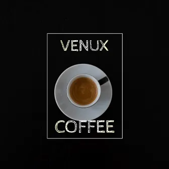 Coffee by Venux