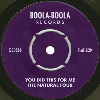 You Did This For Me by The Natural Four