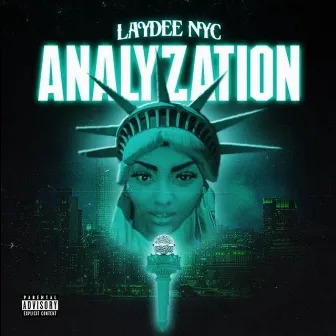 Analyzation by Laydee NYC