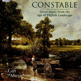 Constable: Great Music from the Age of English Landscape by Don Jackson