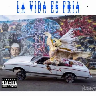 La vida es fria by LASOM TRUTH