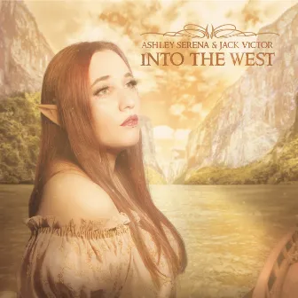 Into the West by Ashley Serena