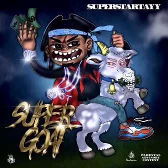 SuperGoat by Superstar Tayy