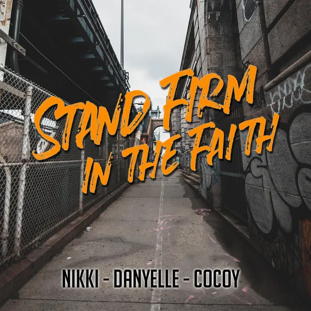 Stand Firm in the Faith