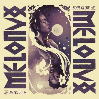 Soul Glow by MELONYX