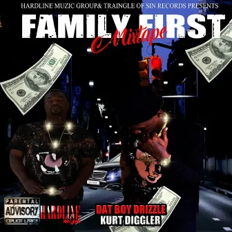 Family First by Dat Boy Drizzle