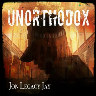 Unorthodox by Jon Legacy Jay