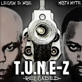 T.U.N.E-Z (Reloaded) by M1sta Wyte