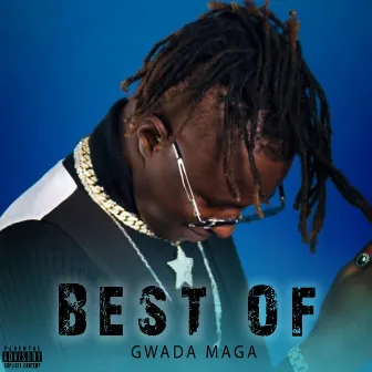 Best OF by Gwada Maga