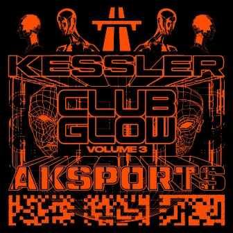 Club Glow, Vol. 3 by Kessler