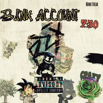 Bank Account (Remix) by Mind Freak Rex