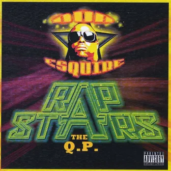 Rpastarz the Q.P. by Dub Esquire