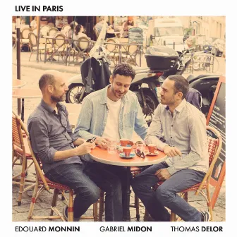 Live In Paris by Edouard Monnin