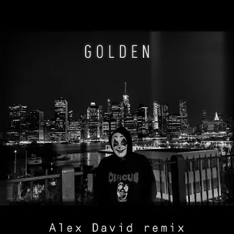 Golden (Alex David remix) by Jokr