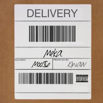 Delivery by Meka