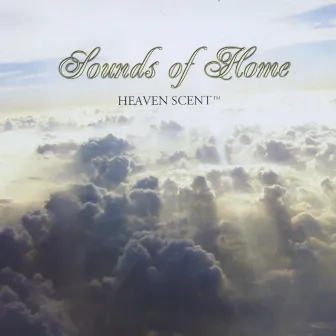 Sounds Of Home by Heaven Scent