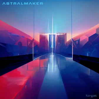 Forget by ASTRALMAKER